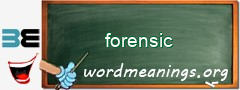 WordMeaning blackboard for forensic